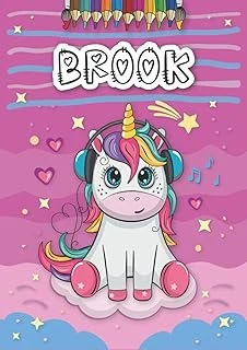 Independently Published Brook: Personalized Coloring Book For Brook | Theme: Unicorn | Birthday Gift For Girl, Daughter ... | Ages: 4-8 | 25 Unicorn Designs With Name Brook, Large Size A4 (Ca. 8.5 X ürün görseli 1
