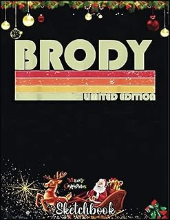Christmas Sketch Book: Brody Gift Name Personalized Funny Birthday, 120 Pages Help You Your Ideas Size 8.5 X 11 Inches Sketchbook ürün görseli 1