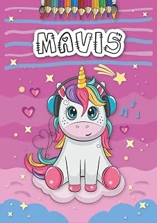 Mavis: Personalized Coloring Book For Mavis | Theme: Unicorn | Birthday Gift For Girl, Daughter ... | Ages: 4-8 | 25 Unicorn Designs With Name Mavis, Large Size A4 (Ca. 8.5 X 11 Inches) ürün görseli 1