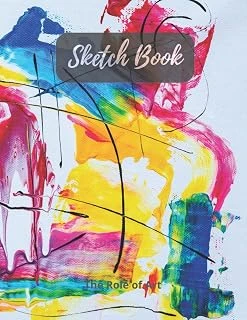 Independently Published Sketch Book_The Role Of Art: 150 Pages I Size 8.5" X 11" I Large Sketchbook Journal White Paper I Drawing | Doodling I Painting I Writing I Paperback ürün görseli 1