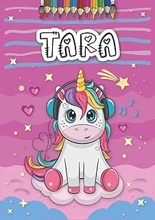 Independently Published Tara: Livre De Coloriage Personnalisé Pour Tara | Licorne | Cadeau D'Anniversaire Pour Fille ... | 4 À 8 Ans | 25 Motifs De Licorne Avec Le Prénom Tara, Grand Format A4 (21 X ürün görseli 1