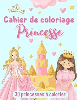 Independently Published Cahier De Coloriage Princesse: Livre De Coloriage Cadeau Pour Fille, 30 Princesse À Colorier (French Edition) ürün görseli 1