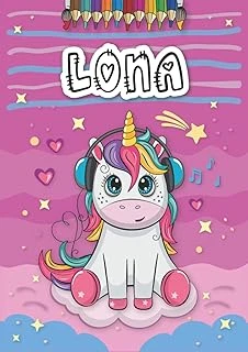 Independently Published Lona: Livre De Coloriage Personnalisé Pour Lona | Licorne | Cadeau D'Anniversaire Pour Fille ... | 4 À 8 Ans | 25 Motifs De Licorne Avec Le Prénom Lona, Grand Format A4 (21 X ürün görseli 1