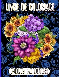 Independently Published Livre De Coloriage Pour Adultes Magnifiques Fleurs À Colorier: Livre De Coloriage Pour Adultes Avec Des Fleurs Relaxantes: Belles Fleurs Livre De ... Parfait Pour Bonne Occ ürün görseli 1