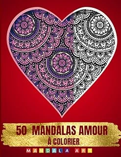 Independently Published Livre Mandala Amour: Carnet De Coloriage Love 50 Mandalas Pour Ados Et Adultes : Thérapie Anti-Stress Pour Célébrer L'Amour, La Saint-Valentin... (Mandala Art) (French Edi ürün görseli 1