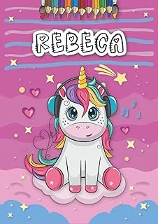 Rebeca: Personalized Coloring Book For Rebeca | Theme: Unicorn | Birthday Gift For Girl, Daughter ... | Ages: 4-8 | 25 Unicorn Designs With Name Rebeca, Large Size A4 (Ca. 8.5 X 11 Inches) ürün görseli 1