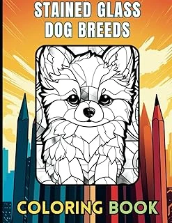 Independently Published Stained Glass Dog Breeds Coloring Book: Canine Species Races Tinting Pad For Pass The Time Distract Or Amuse And Enhance Kids Psychomotricity Hound Lovers Gift Sketch Imaginat ürün görseli 1