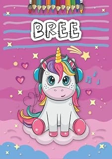Independently Published Bree: Personalized Coloring Book For Bree | Theme: Unicorn | Birthday Gift For Girl, Daughter ... | Ages: 4-8 | 25 Unicorn Designs With Name Bree, Large Size A4 (Ca. 8.5 X 11 ürün görseli 1
