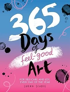 365 Days Of Feel-Good Art: For Self-Care And Joy, Every Day Of The Year ürün görseli 1