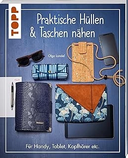 Praktische Hüllen Und Taschen Nähen: Für Handy, Tablet, Kopfhörer Etc. ürün görseli 1