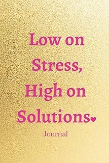 Low On Stress, High On Solutions Journal ürün görseli 1