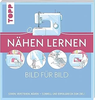 Nähen Lernen Bild Für Bild: Sehen, Verstehen, Nähen. Schnell Und Erfolgreich Zum Ziel ürün görseli 1