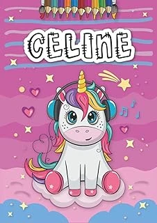 Independently Published Celine: Livre De Coloriage Personnalisé Pour | Licorne | Cadeau D'Anniversaire Pour Fille ... | 4 À 8 Ans | 25 Motifs De Licorne Avec Le Prénom Celine, Grand Format A4 ürün görseli 1