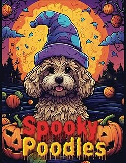 Independently Published Spooky Poodles: Fun And Cute Dogs Coloring Pages In Halloween With Poodle, 35 Coloring Pages, Gifts For Poodles Lover ürün görseli 1