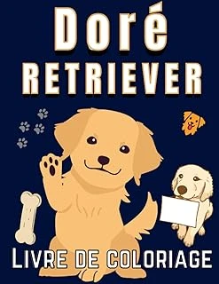 Independently Published Doré Retriever Livre De Coloriage: Des Pages De Coloration Apaisante Dans Le Mignon Avec Retriever - Idéal Pour Les Enfants Et Les ... Les Amoureux Des Chiens) (F ürün görseli 1