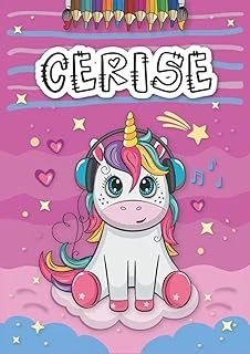 Cerise: Livre De Coloriage Personnalisé Pour Cerise | Licorne | Cadeau D'Anniversaire Pour Fille ... | 4 À 8 Ans | 25 Motifs De Licorne Avec Le Prénom Cerise, Grand Format A4 (21 X 29.7 Cm) ürün görseli 1