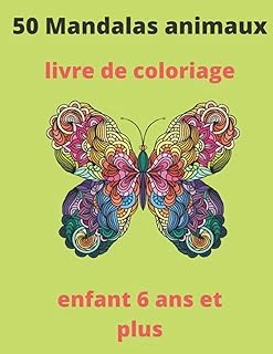 50 Mandalas Animaux Livre De Coloriage Enfant 6 Ans Et Plus: Livre À Colorier / 50 Mandalas Pour 100 Page / Anti-Stress Et Relaxant / Mandala ... Mandala Animaux / Plusieurs Difficultés .... ürün görseli 1