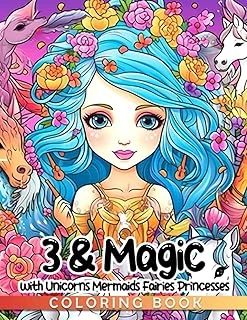 3 & Magic Birthday Coloring Book With Unicorns Mermaids Fairies Princesses: 40 Enchanting Coloring Pages Included In This Gift For 3-Year-Old Girls, ... A Delightful And Fun-Filled Birthday Present. ürün görseli 1