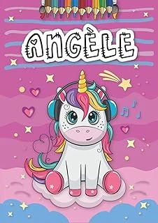 Independently Published Angèle: Livre De Coloriage Personnalisé Pour Angèle | Licorne | Cadeau D'Anniversaire Pour Fille ... | 4 À 8 Ans | 25 Motifs De Licorne Avec Le Prénom Angèle, Grand Format A4 ürün görseli 1