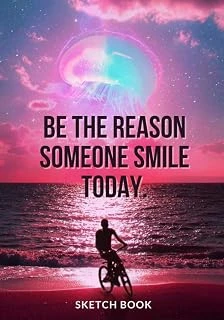 « The Reason Someone Smile Today. »: Softcover Galaxy Sketch Book For Creative Artists ⎮ 7X10 Inches ⎮ Motivational & Inspirational Sketch Pad For ... Notebook With Glossy Quote Cover ürün görseli 1