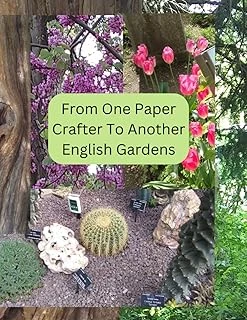 Independently Published From One Paper Crafter To Another English Gardens: Paper Pad, Vibrant Photos, English Gardens, Create Pad, Cut Out And Enjoy Book ürün görseli 1