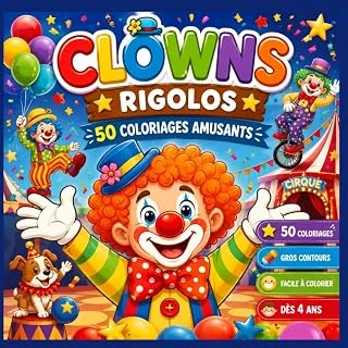 Clowns 50 Coloriages Pour Enfants: Cahier De Coloriages Pour Enfants Clowns, Cirque, Cahier De Dessins À Colorier Relaxation Pour Enfants (French Edition) ürün görseli 1