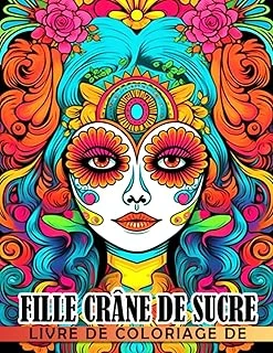 Independently Published Livre De Coloriage De Fille Crâne De Sucre: Pages De Coloriage Du Jour Des Morts Avec De Merve ürün görseli 1