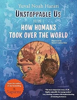 Unstoppable Us, Volume 1: How Humans Took Over The World, From The Author Of The Multi-Million Bestselling Sapiens (Unstoppable Us, 1) ürün görseli 1
