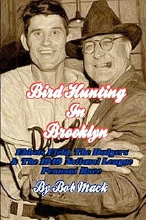Bird Hunting In Brooklyn: Ebbets Field, The Dodgers & The 1949 National League Pennant Race ürün görseli 1