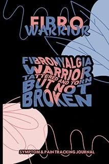 Independently Published Fibro Warrior-Fibromyalgia Warrior Tattered And Torn But Not Broken: Good-Looking Symptom & Pain Tracking Journal For Fibromyalgia And Chronic Pain ürün görseli 1