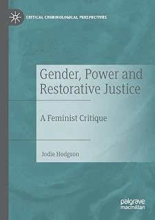 Gender, Power And Restorative Justice: A Feminist Critique ürün görseli 1
