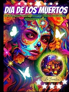 Independently Published Dia De Los Muertos: La Familia Black Light Themed Album Memorial Coloring Book (Hardcover): Spend Time With La Familia, Get Autographs And Make ... ! Perfect For Adults ürün görseli 1
