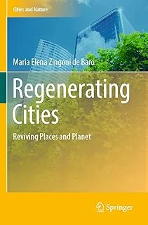 Regenerating Cities: Reviving Places And Planet ürün görseli 1