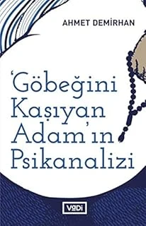 Göbeğini Kaşıyan Adamın Psikanalizi - Toplum Serisi ürün görseli 1