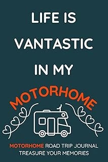 Independently Published Life Is Vantastic In My Motorhome.: - A Fun Motorhome Road Trip Journal To Record Your Favourite Overnight Locations. ürün görseli 1