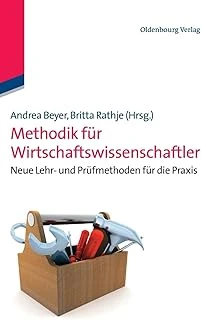 Methodik Fur Wirtschaftswissenschaftler: Neue Lehr- Und Prufmethoden Fur Die Praxis ürün görseli 1