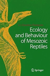 Ecology And Behaviour Of Mesozoic Reptiles ürün görseli 1