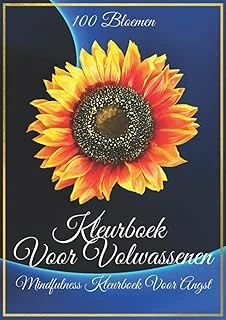 Independently Published 100 Bloemen Kleurboek Voor Volwassenen. Bloemenpatronen Kleurboek. Mindfulness Kleurboek Voor Angst.: Bloemen Kleurboek Volwassenen. Anti Stress ... Ontspannend Kleurboek Met ürün görseli 1
