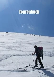Tourenbuch - Einschreibbuch Für Skitouren: Wanderungen Etc. Schneeschuhtouren, Wintertouren, Winterbergsteigen, Bergsteigen, Expiditionen, Überschreitungen, Fernwanderungen, Transalp, Haute Route ürün görseli 1