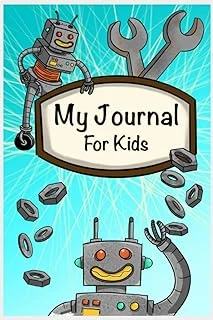 Independently Published My Journal For Kids: Robot Journal For Kids, Lined Pages For Boys And Girls, Writing Practice, Journal Entries, Blank Space For Drawing A Picture, Robot Themed, 120 Pages ürün görseli 1