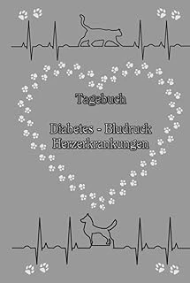 Tagebuch Herzerkrankungen Diabetes Blutdruck Katzen Hunde Tiere Haustiere Tierarzt Blutzucker Medikamentenplan Hcm Rcm Dcm Ucm Taschenbuch Notizbuch ... Blutzuckerspiegel Grau (German Edition) ürün görseli 1