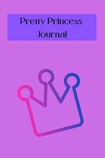 Independently Published Pretty Princess Journal: Teaching Young Girl That They Are Always So Beautiful In Every Way Perfect For Growing Girls ürün görseli 1