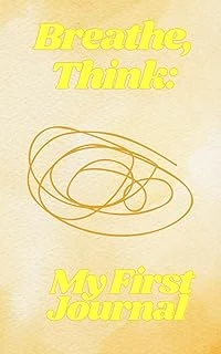 Independently Published Breathe, Think: My First Journal ürün görseli 1