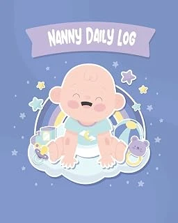 Independently Published All-In-One Nanny Daily Routine Tracker For Babies: Nanny Daily Log ürün görseli 1