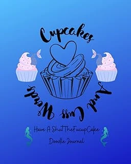 Independently Published Cupcakes And Cuss Words: Have A Shuthefucupcake Doodle Journal ürün görseli 1