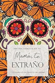 Independently Published Mamá Te Extraño: Mis Recuerdos De Ti - Diario De Duelo - Regalo De Duelo: Como Recordatorio Con Plantilla Rellenar, Espacio Fotos, Rayado ... Pulgadas) Con 150 Págin ürün görseli 1