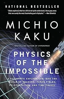 Physics Of The Impossible: A Scientific Exploration Into The Of Phasers, Force Fields, Teleportation, And Time ürün görseli 1