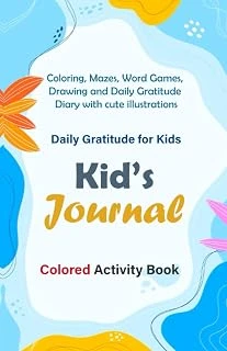 Independently Published 3 Minute Daily Gratitude Kindness Journal For Kids - Kid'S Gratirude Journal - Best Activity Coloring Drawing Playtime Book For Girls And Boys With ... Word Games Books And Gr ürün görseli 1