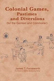 Colonial Games, Pastimes And Diversions: (For The Genteel And Commoner) ürün görseli 1