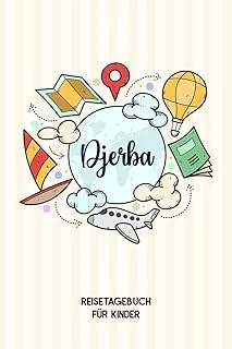 Independently Published Djerba Reisetagebuch Für Kinder: Djerba Reise Journal | Djerba Urlaubstagebuch Zum Ausfüllen, Malen Und Kleben Für Mädchen Und Jungen | Reisetagebuch Djerba ürün görseli 1